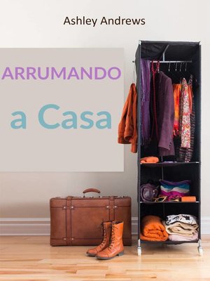 cover image of Arrumando a Casa